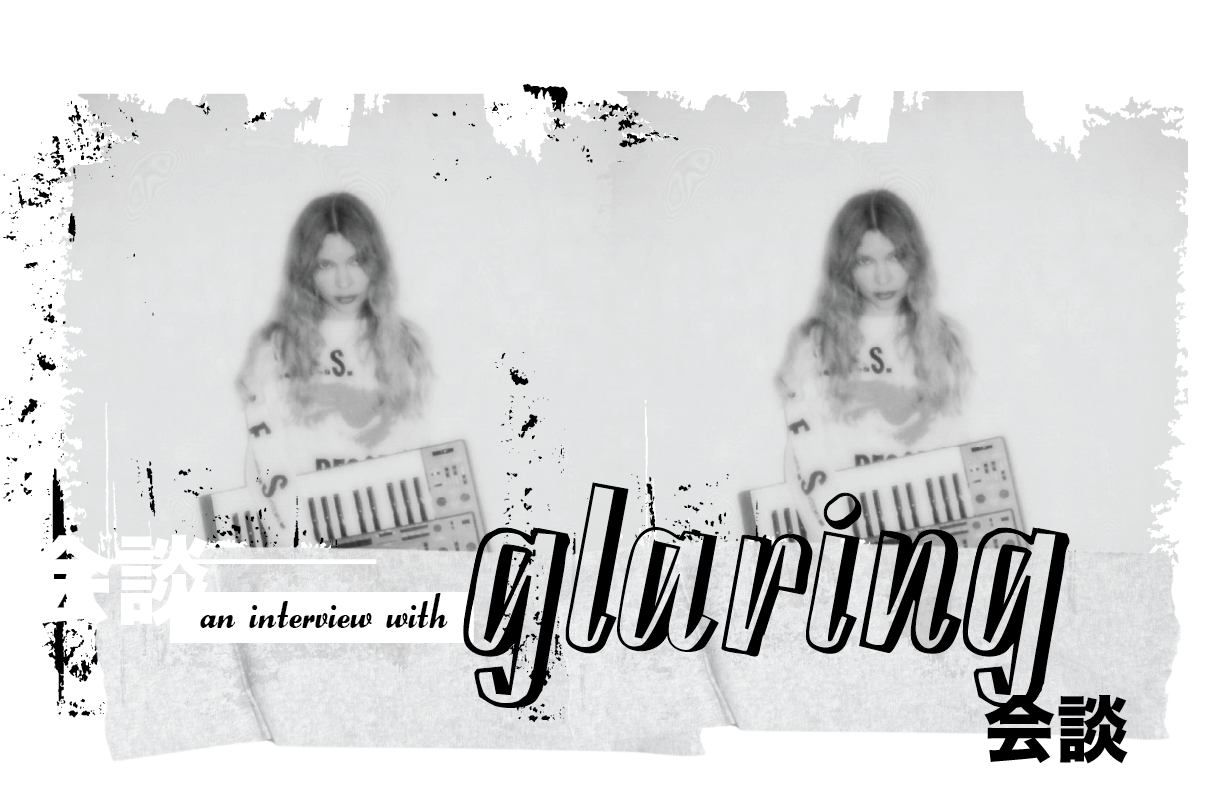 An Interview With Glaring