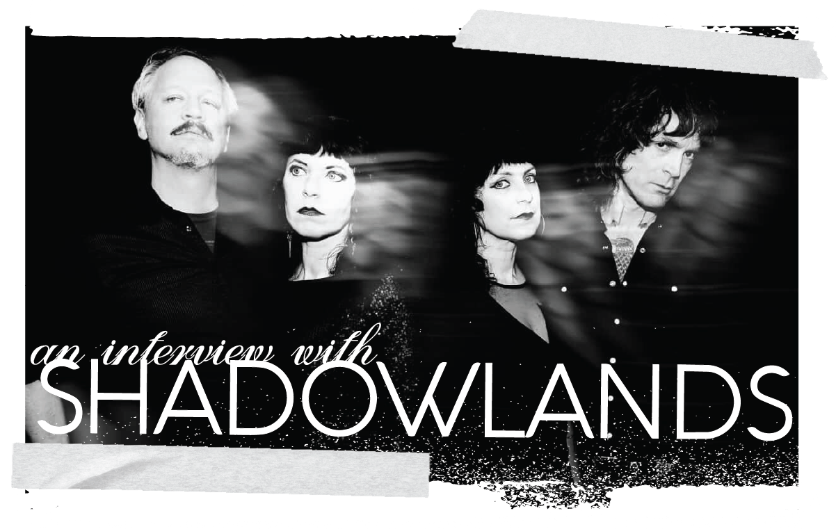 An Interview with Shadowlands